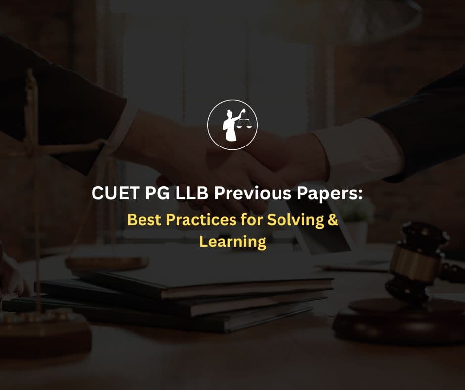 CUET PG LLB Previous Papers: Solving Tips & Tricks | NLTI | NLTI