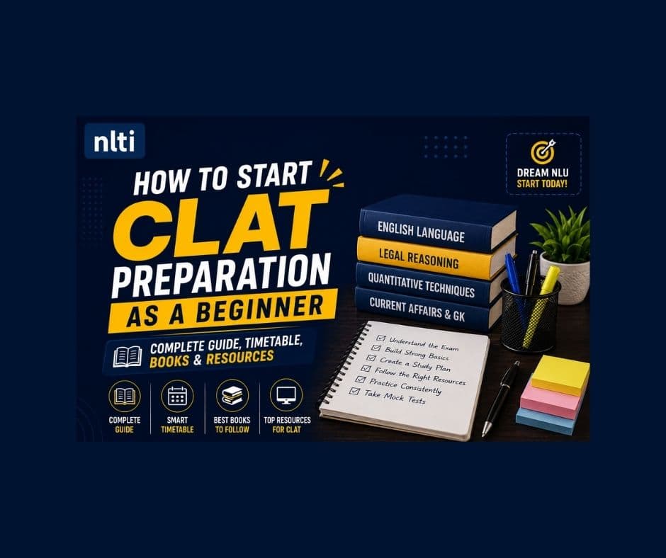 How to Start CLAT Preparation: Beginner's Complete Guide