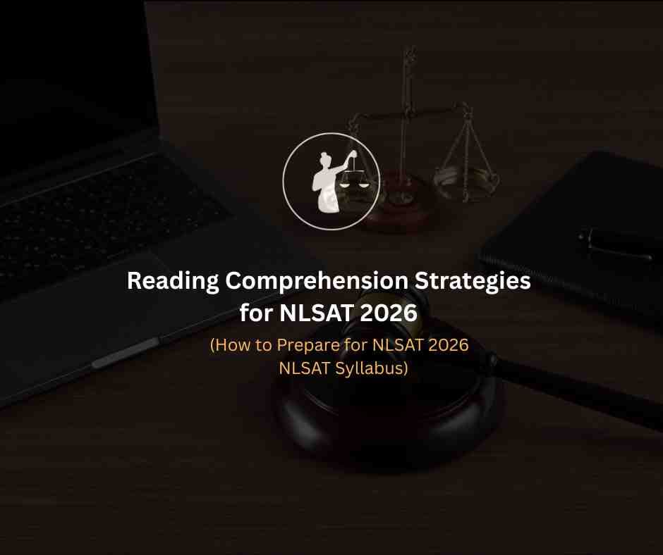 Reading Comprehension for NLSAT 2026 : Prep Tips & Syllabus | NLTI | NLTI