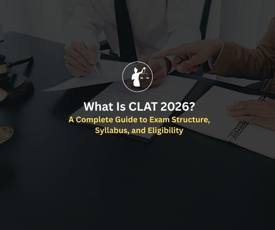 CLAT 2027 Guide: Exam Structure, Syllabus & Eligibility | NLTI | NLTI