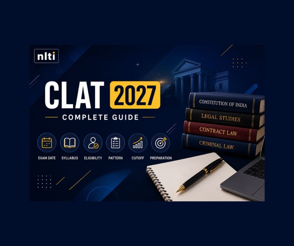 CLAT 2027 Complete Guide: Exam Date, Syllabus, Eligibility & Prep