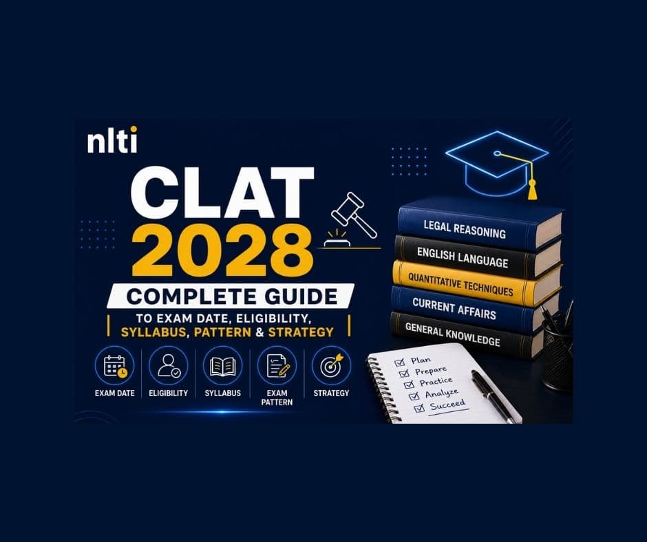 CLAT 2028: Exam Date, Eligibility, Syllabus & Strategy